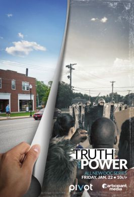 Brian Knappenberger’s “Truth and Power” 